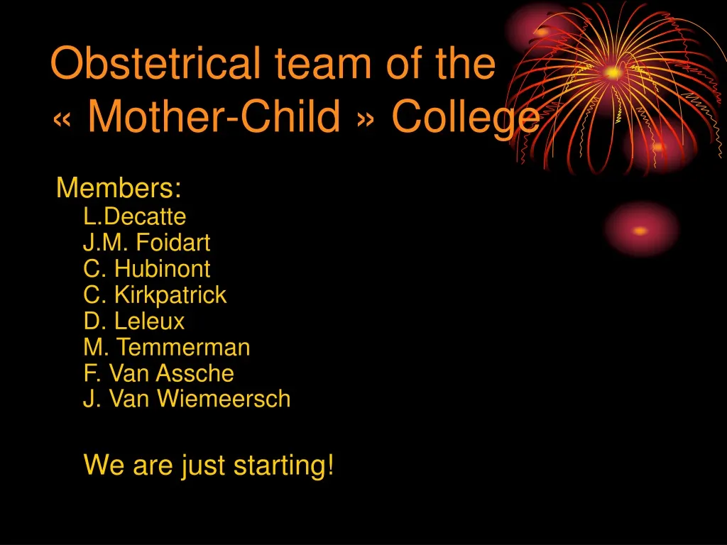 obstetrical team of the mother child college