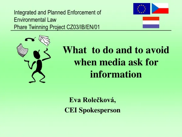 What to do and to avoid when media ask for information