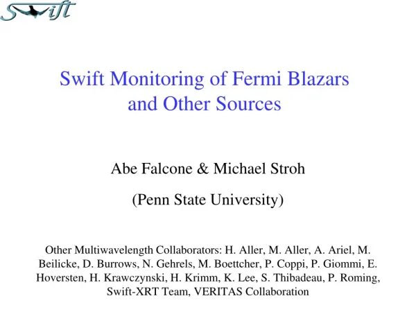 Swift Monitoring of Fermi Blazars and Other Sources