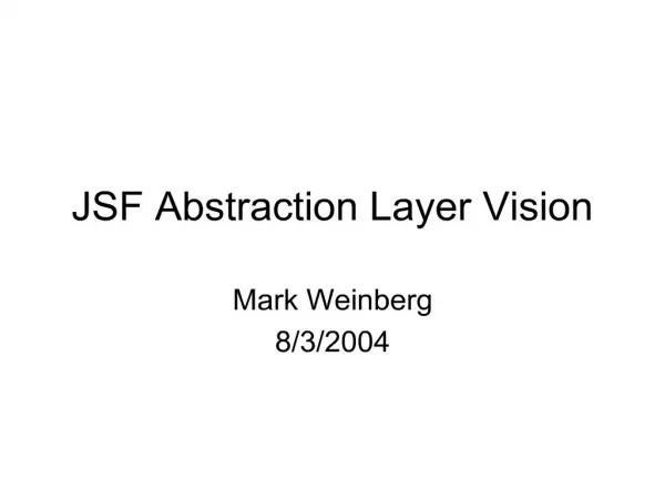 JSF Abstraction Layer Vision