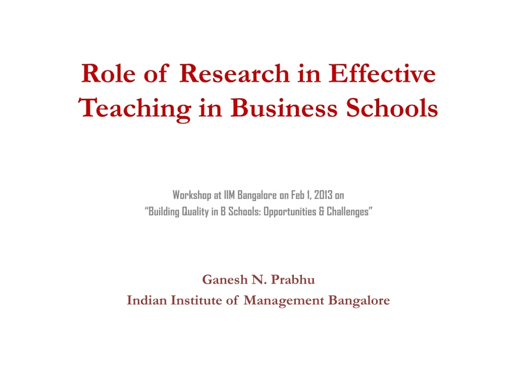 role of research in effective teaching in business schools