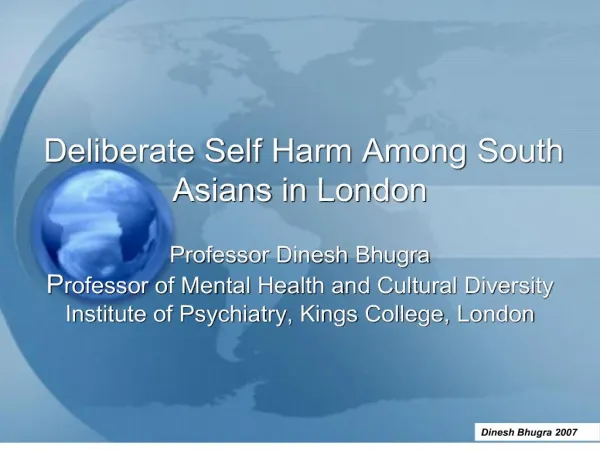 Deliberate Self Harm Among South Asians in London