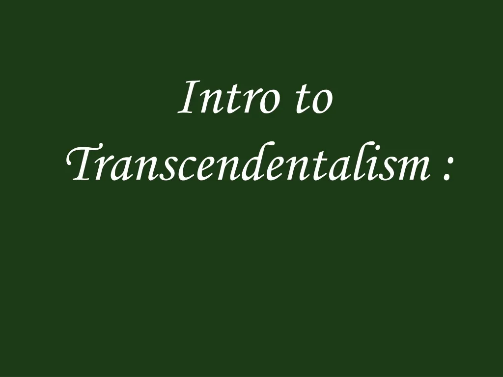 intro to transcendentalism