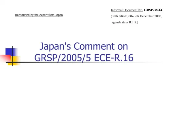 Japan's Comment on GRSP/2005/5 ECE-R.16