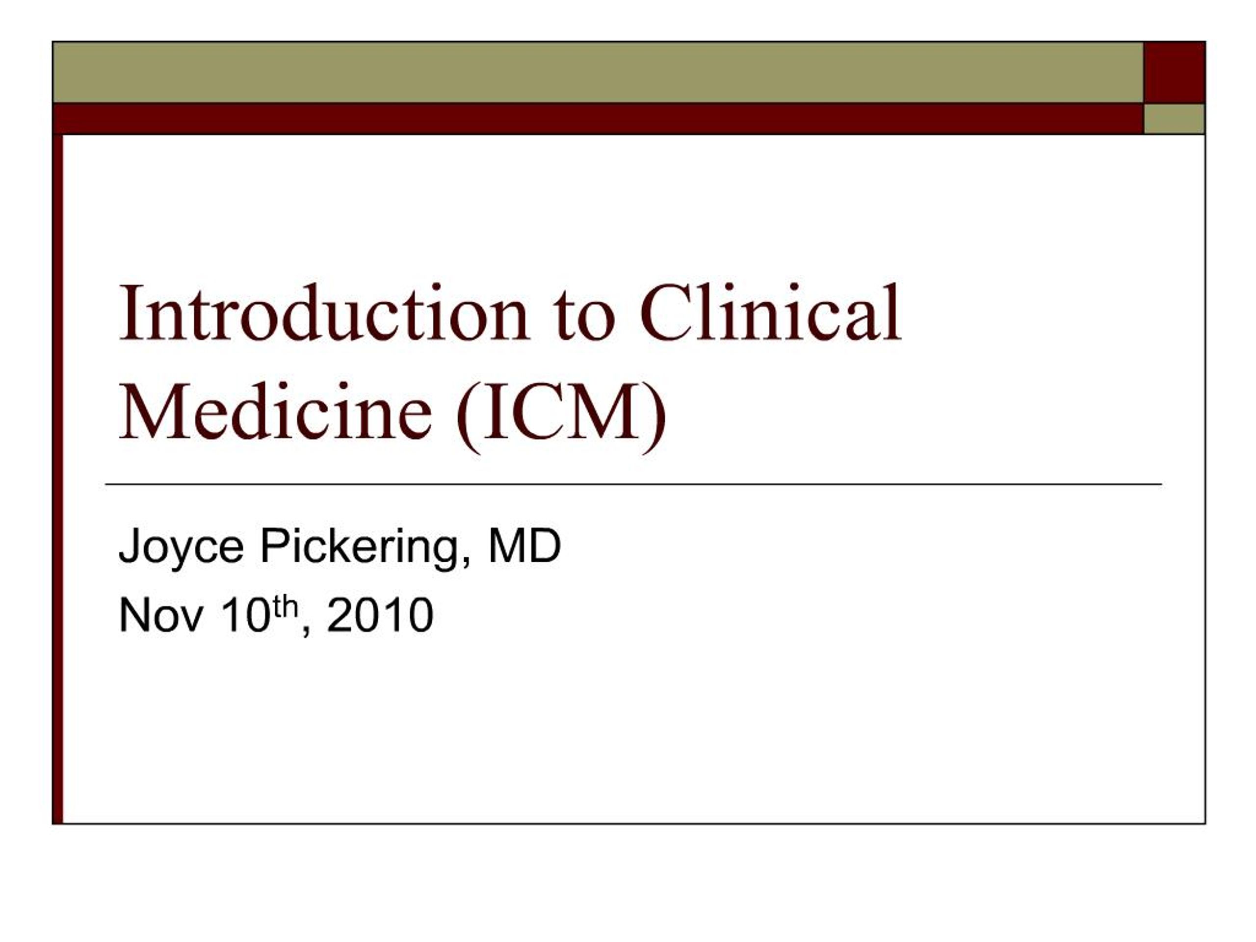 PPT - Introduction to Clinical Medicine ICM PowerPoint Presentation ...
