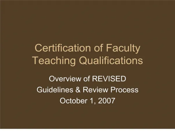 Certification of Faculty Teaching Qualifications