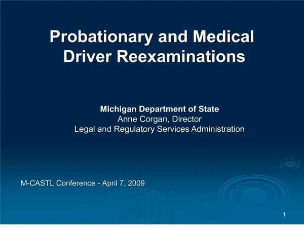 Probationary and Medical Driver Reexaminations