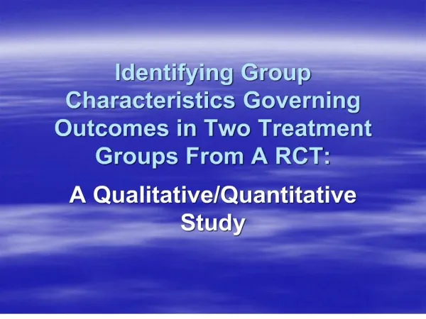Identifying Group Characteristics Governing Outcomes in Two ...