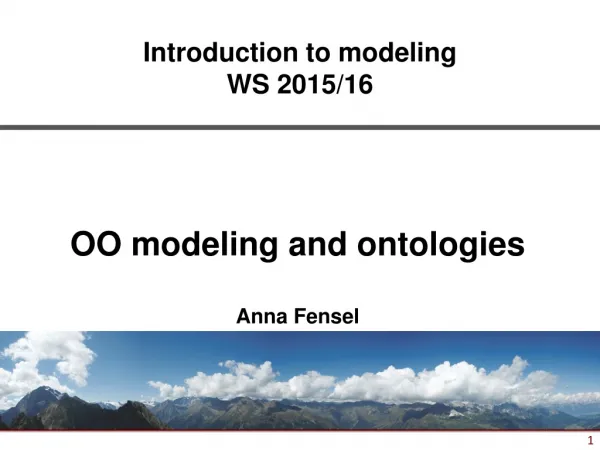 OO modeling and ontologies Anna Fensel
