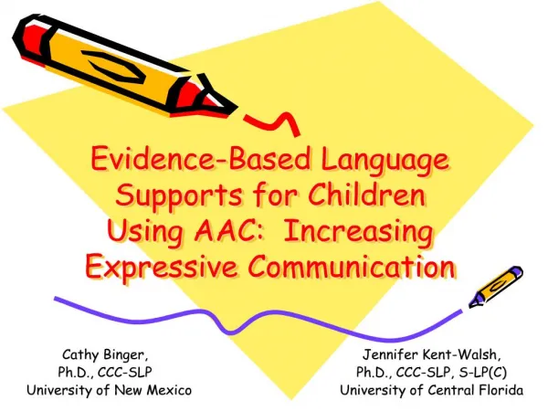Evidence-Based Language Supports for Children Using AAC: Increasing Expressive Communication