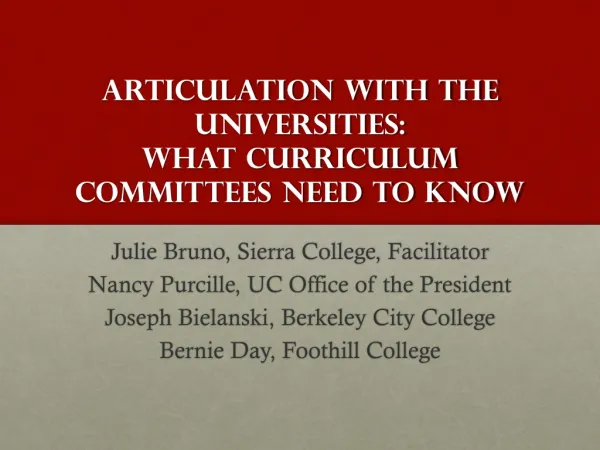 Articulation with the Universities: What Curriculum Committees Need to Know