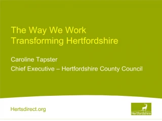 The Way We Work Transforming Hertfordshire - slide 1