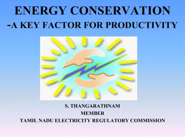 ENERGY CONSERVATION -A KEY FACTOR FOR PRODUCTIVITY