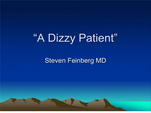 A Dizzy Patient