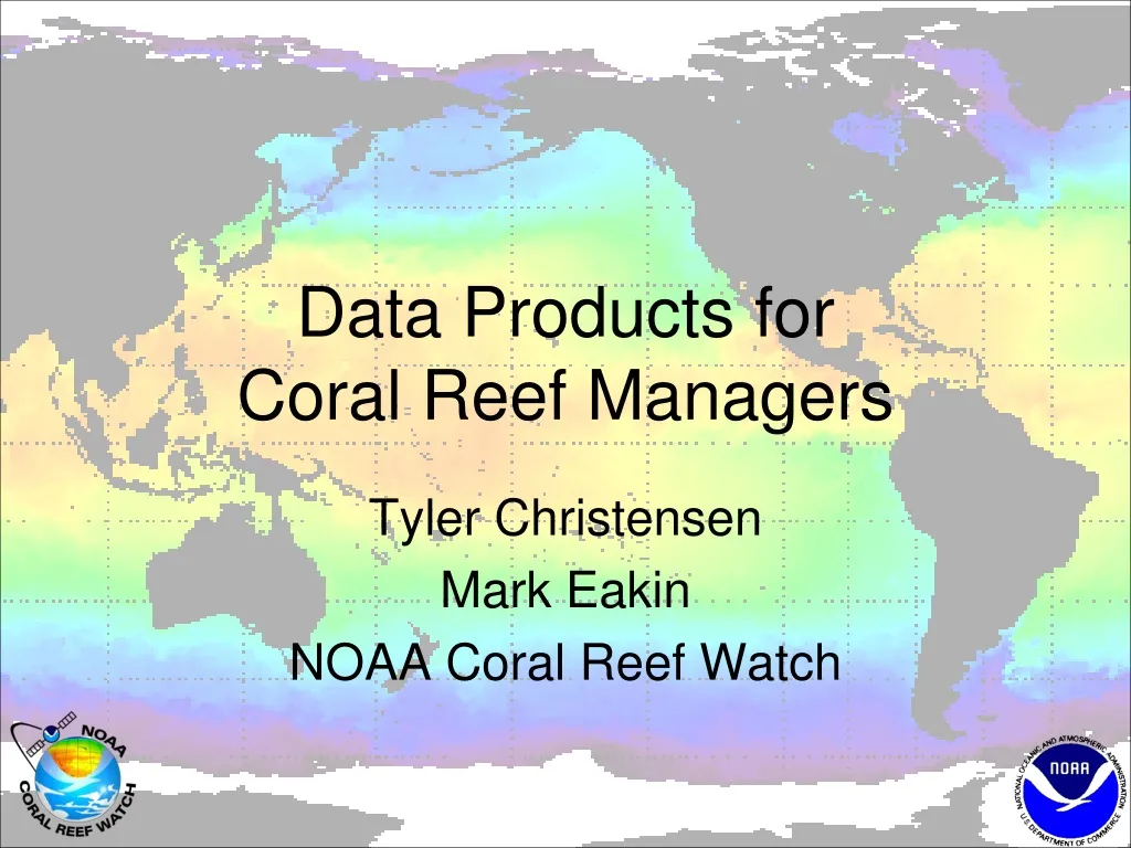 data products for coral reef managers