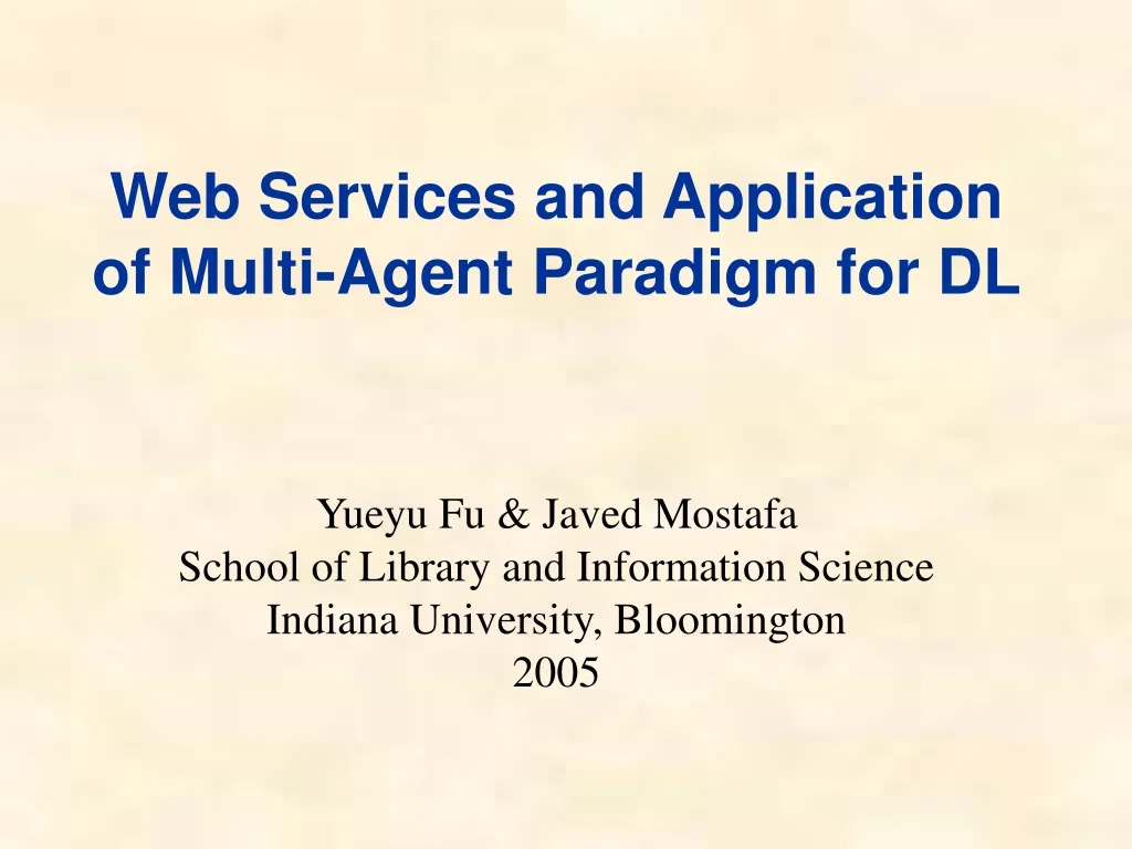 web services and application of multi agent paradigm for dl