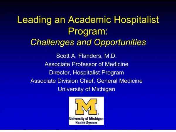 Leading an Academic Hospitalist Program: Challenges and Opportunities