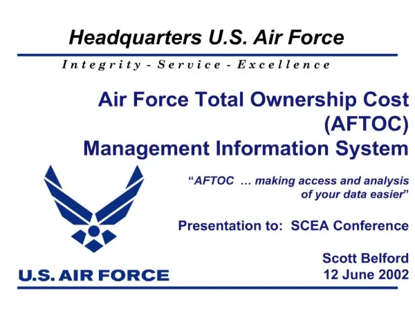 Air Force Total Ownership Cost AFTOC Management Information System AFTOC making access and analysis of your data e