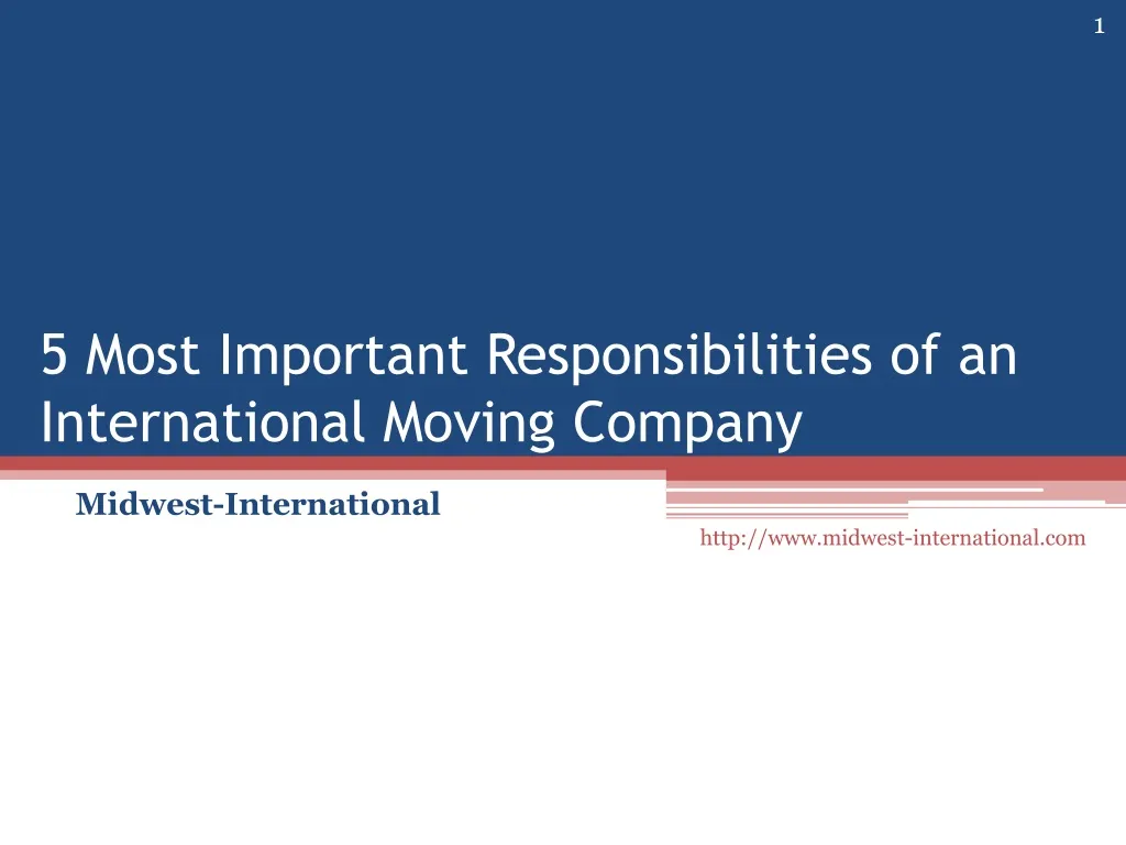 5 most important responsibilities of an international moving company