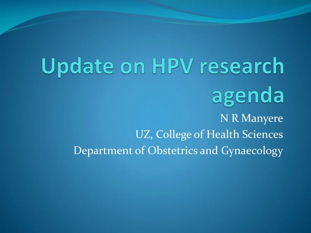 update on hpv research agenda