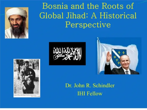 Bosnia and the Roots of Global Jihad: A Historical Perspective