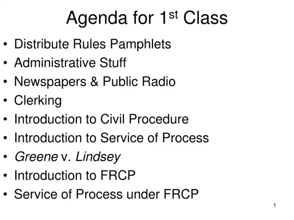 Agenda for 1 st Class