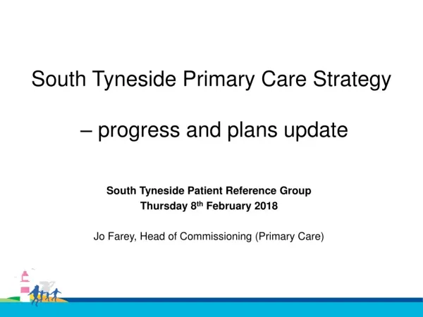 South Tyneside Primary Care Strategy – progress and plans update
