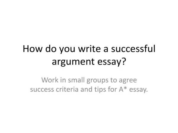 How do you write a successful argument essay