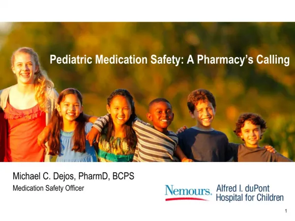 Pediatric Medication Safety: A Pharmacy’s Calling
