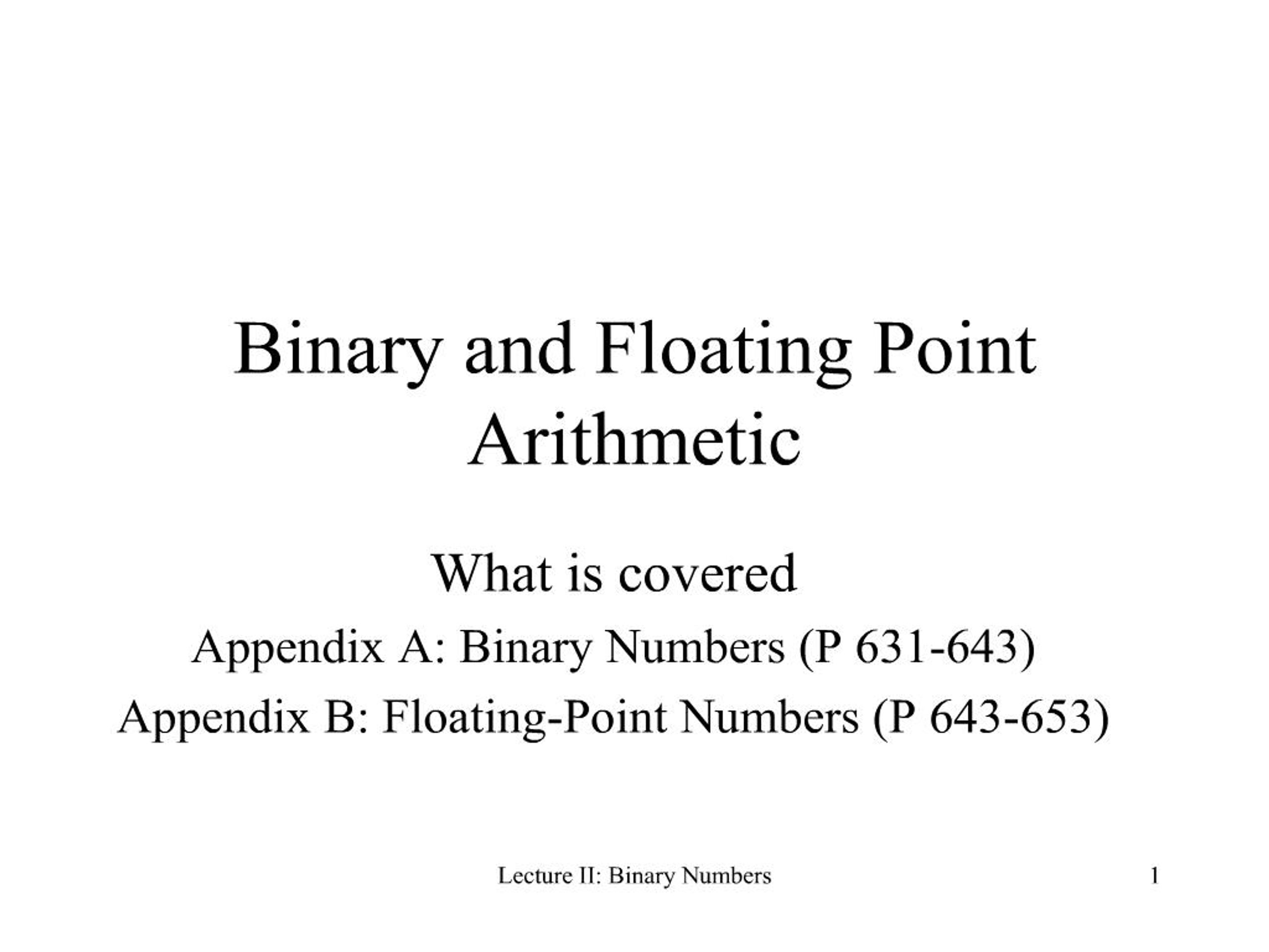PPT - Binary and Floating Point Arithmetic PowerPoint Presentation ...