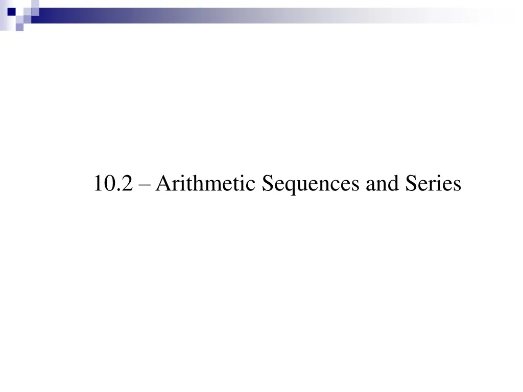 10 2 arithmetic sequences and series
