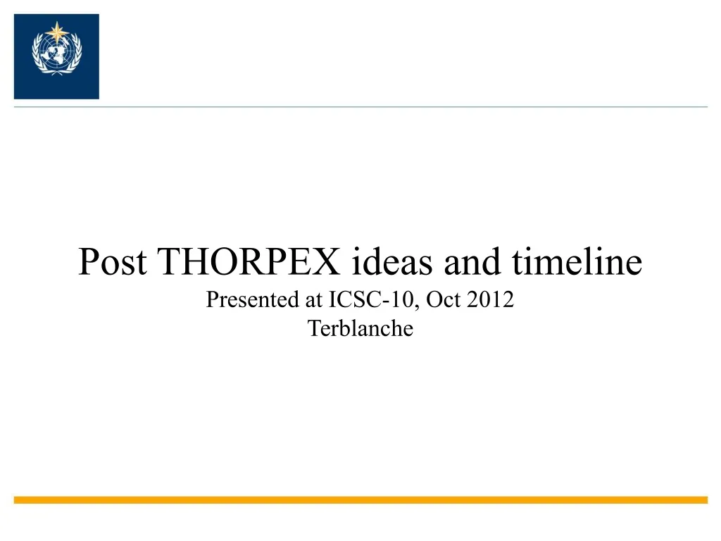 post thorpex ideas and timeline presented at icsc 10 oct 2012 terblanche