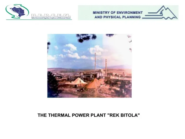 THE THERMAL POWER PLANT REK BITOLA