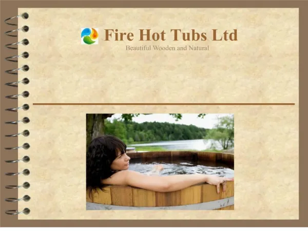 Fire Hot Tubs Ltd