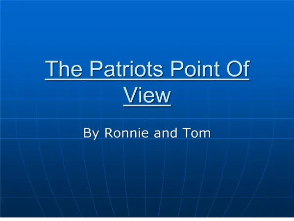 The Patriots Point Of View