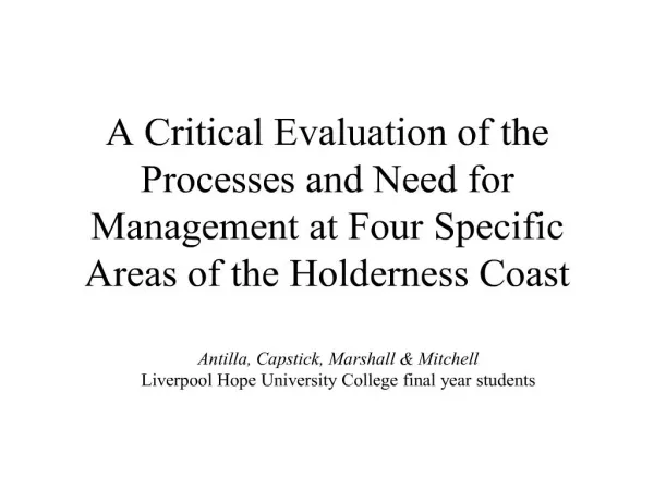 A Critical Evaluation of the Processes and Need for Management at Four Specific Areas of the Holderness Coast