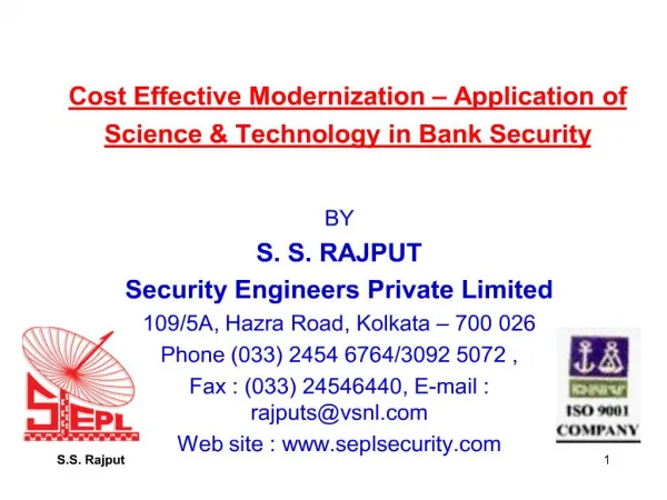Cost Effective Modernization Application of Science Technology in Bank Security