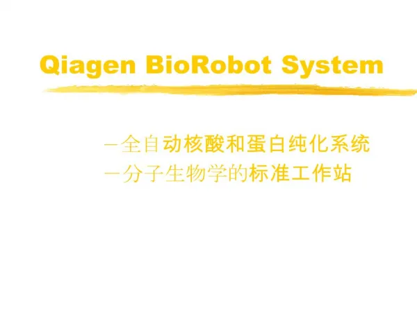 Qiagen BioRobot System
