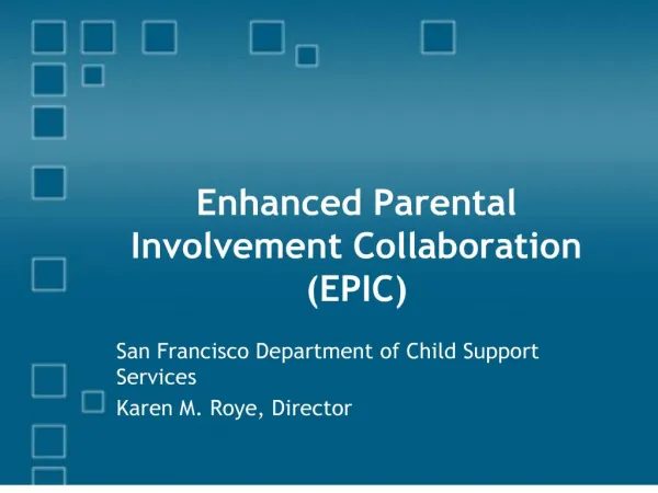 Enhanced Parental Involvement Collaboration EPIC