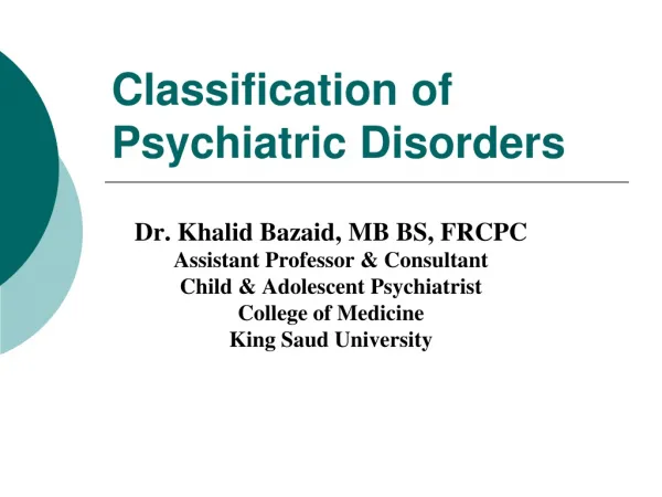 Classification of Psychiatric Disorders