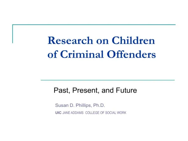 Research on Children of Criminal Offenders