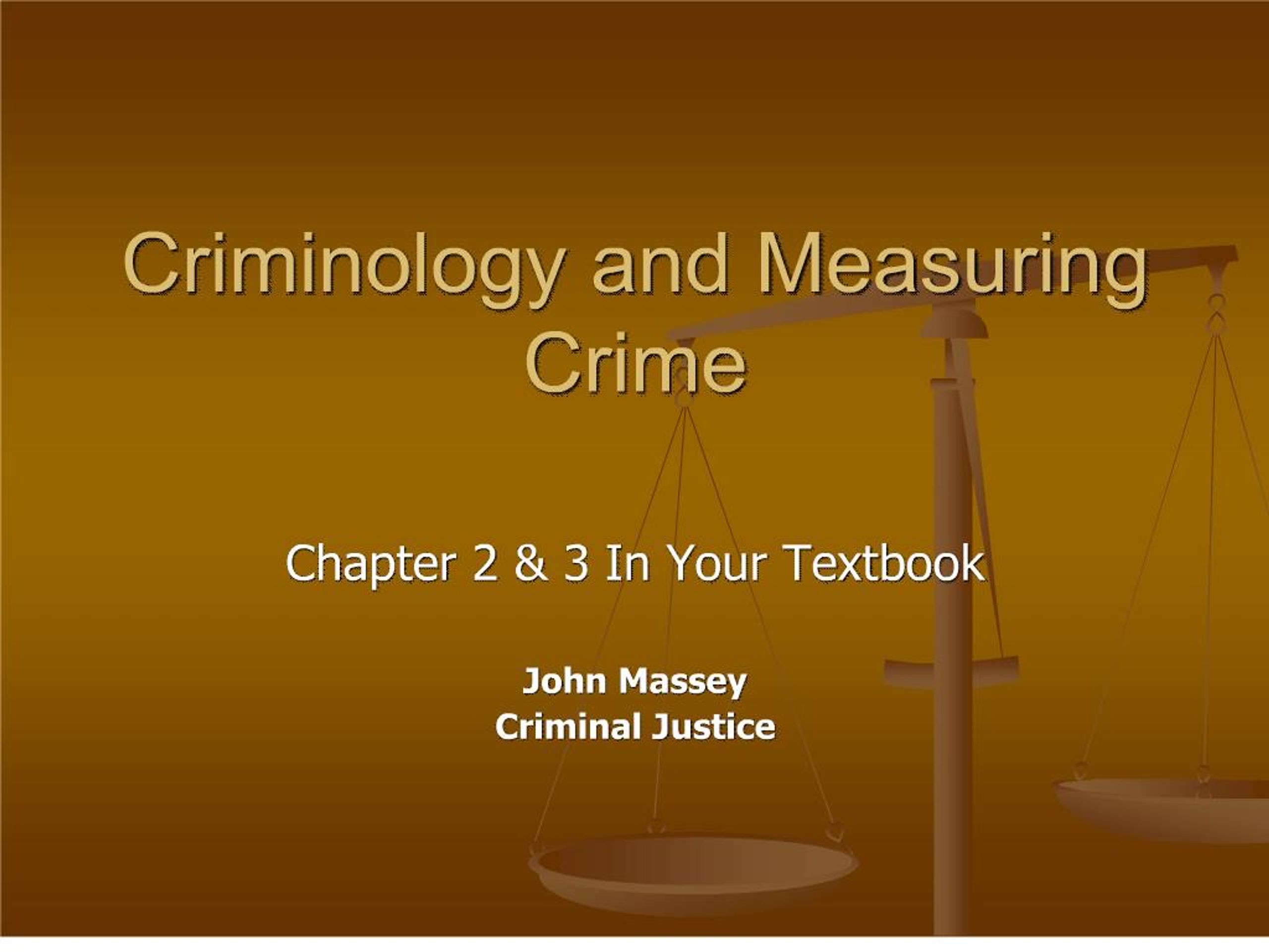 PPT - Criminology and Measuring Crime PowerPoint Presentation, free ...