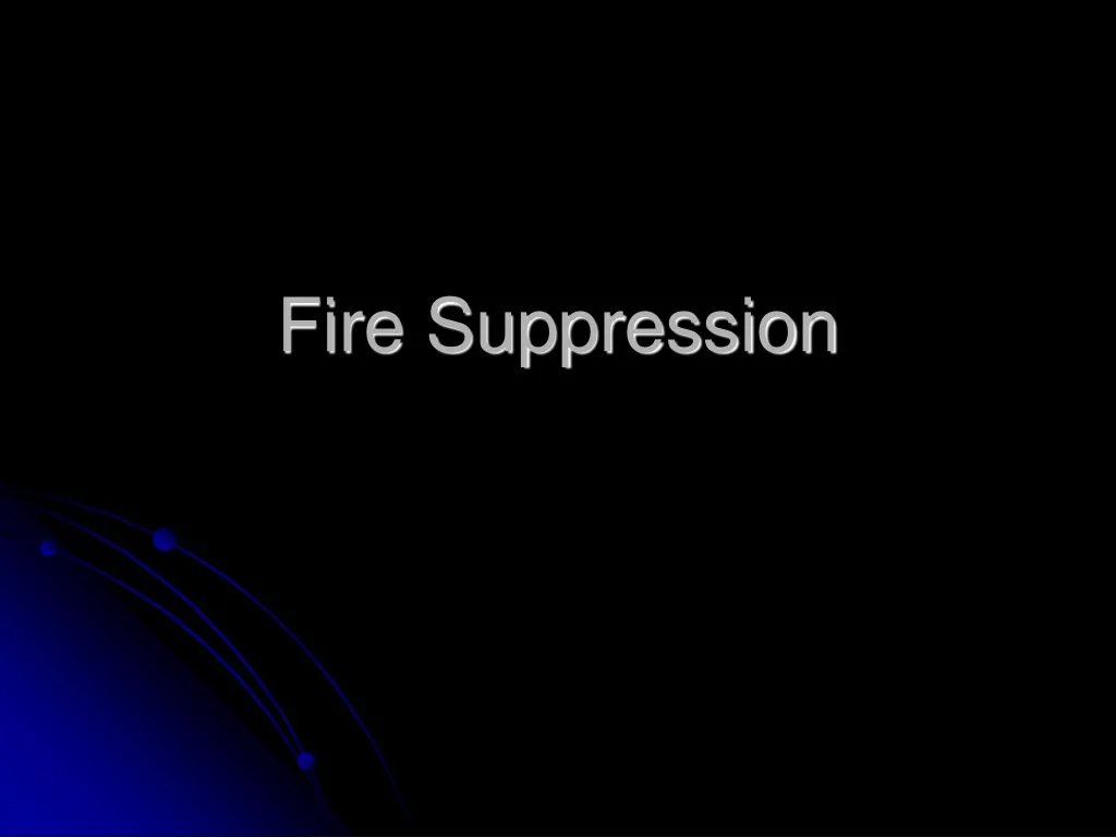 fire suppression