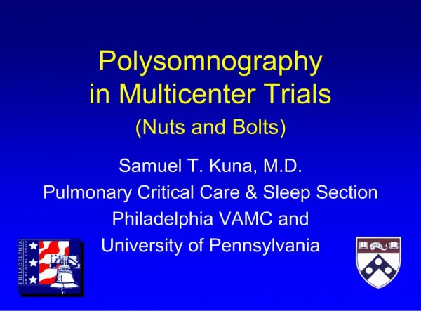 Polysomnography in Multicenter Trials Nuts and Bolts