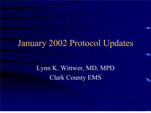 January 2002 Protocol Updates