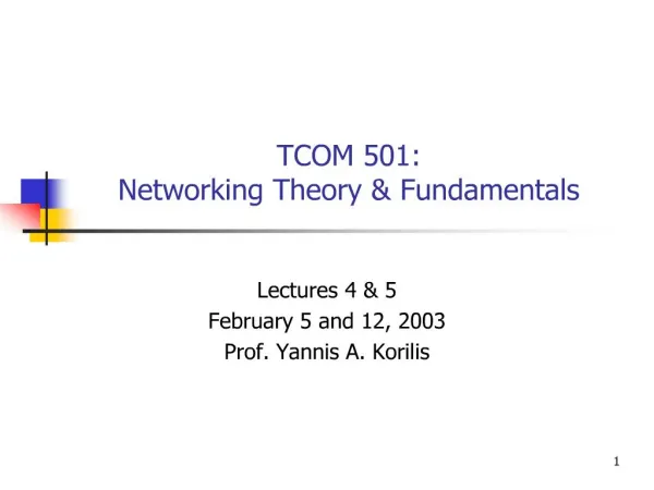 TCOM 501: Networking Theory Fundamentals