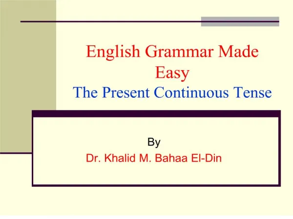 English Grammar Made Easy The Present Continuous Tense