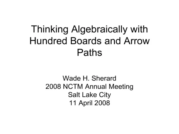 Thinking Algebraically with Hundred Boards and Arrow Paths