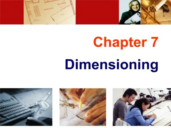 Chapter 7 Dimensioning