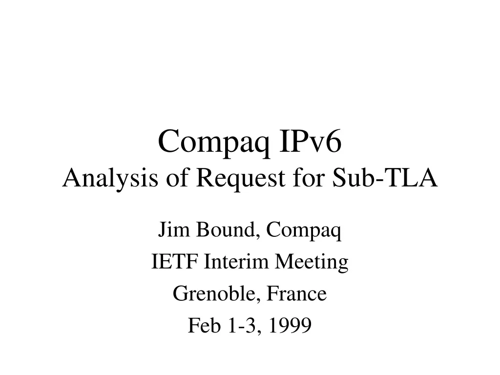 compaq ipv6 analysis of request for sub tla